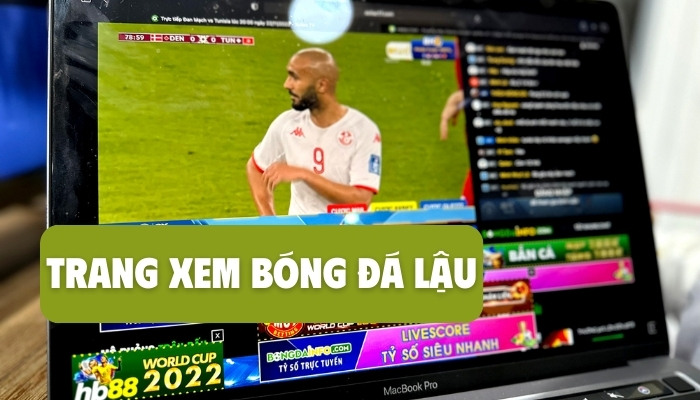 trang xem bóng đá lậu